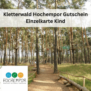 Kletterwald Hochempor Gutschein Kind